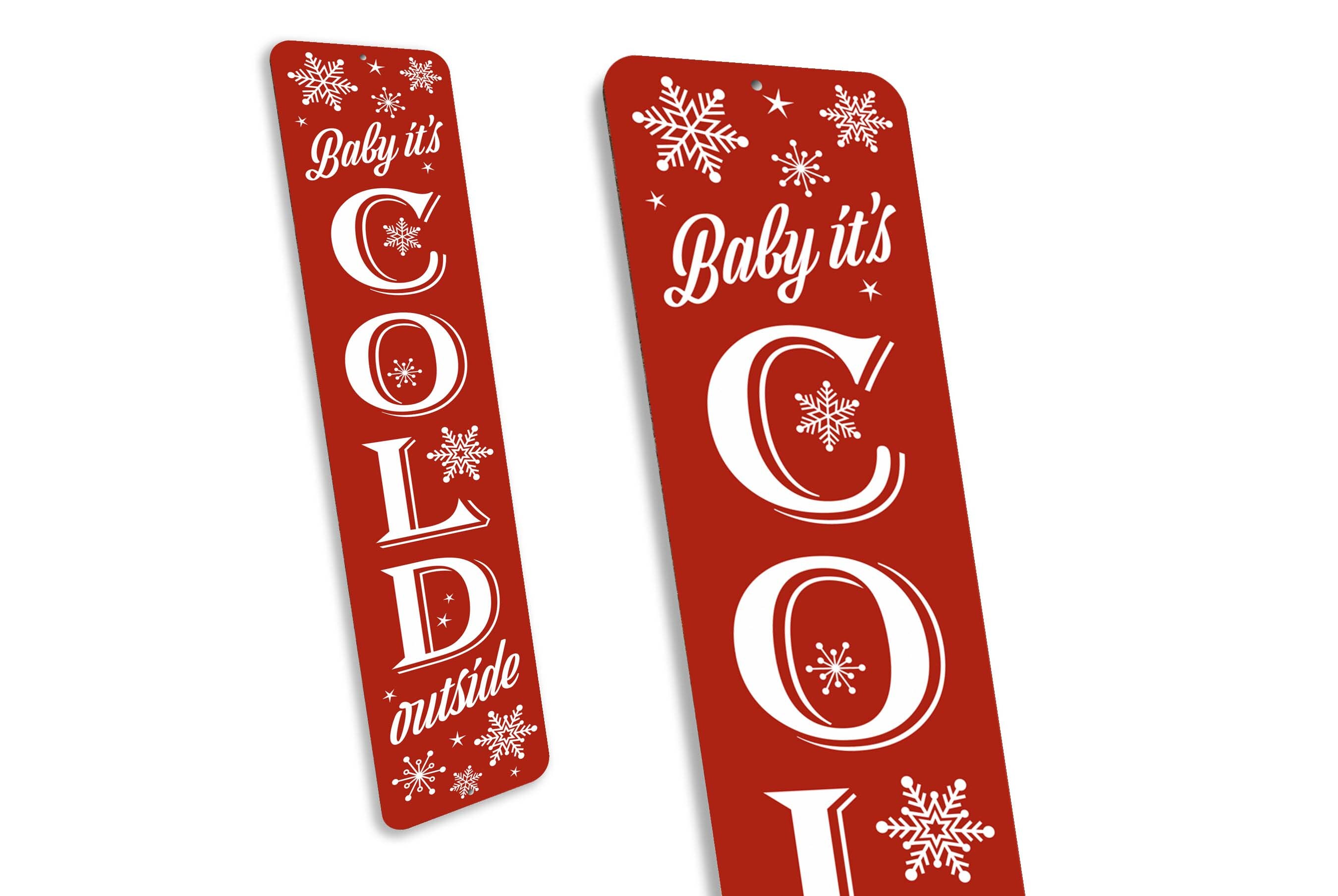 Baby Its Cold Outside Sign for Winter Porch Sign, Christmas Decor ...