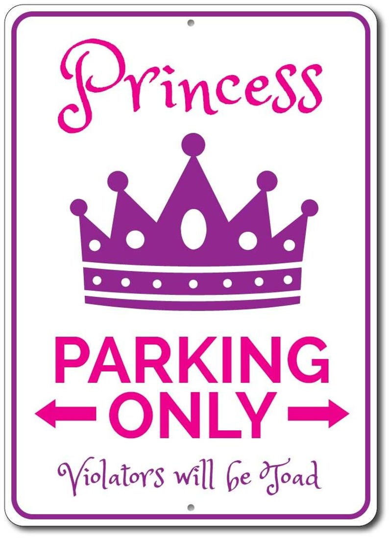 Princess Parking Sign, Princess Decor, Gift for Princess, Crown Decor, Girl Princess Gift, Kid Room Metal Sign - Quality Aluminum Parking image 2