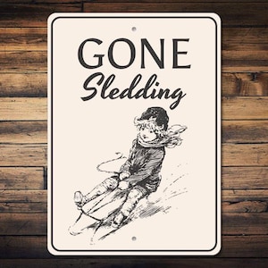 Sledding Sign, Sledding Decor, Sled Sign, Sled Decor, Gone Sledding Sign, Kids Sledding Sign, Children Sled Sign, Quality Metal Sleddin Sign