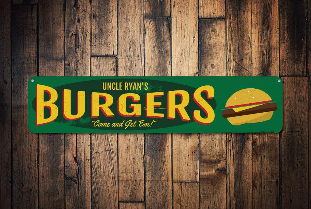 Burgers Sign, Personalized Hamburgers Come & Get 'em Sign, Custom ...