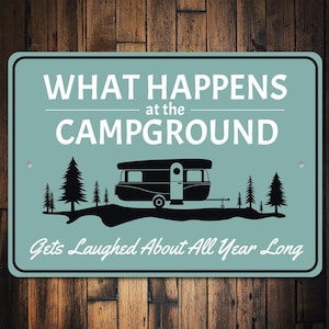 What Happens At The Campground Sign, Happy Camper, Camper Trailer, Gift For Camper, Home Decor, Motorhome Gifts, Van Life, Camper Sign