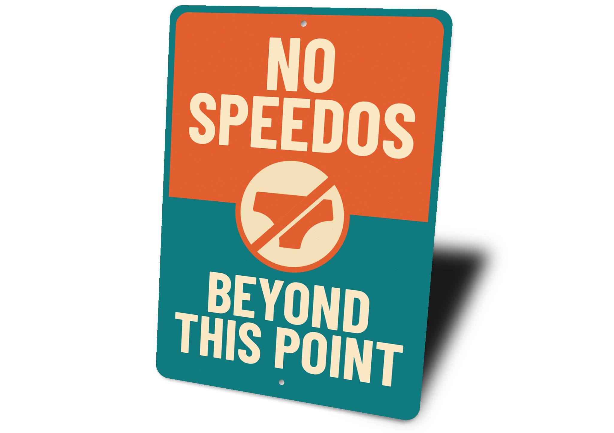No Speedos Beyond This Point Sign, Funny Pool Sign, Pool Humor Decor, Beach House Sign, Poolside Wall Decor, Pool Party Decor - Metal Sign