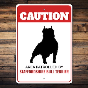 Staffordshire Bull Terrier, Caution Dog Sign, Stafford Mom, Dog Breed Signs, Stafford Gift, Staffy Dog, Gate Dog Sign - Dog Metal Sign