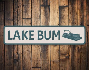 Lake Bum Sign, Lake Lover Sign, Ponton Eigenaars, Dock Decor, Boot Dock, Boot Docks Pontons, Boat House Sign, Lake Life - Kwaliteit Aluminium