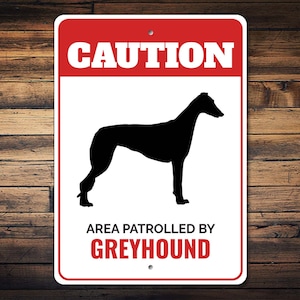 Greyhound Dog Sign, Caution Dog Sign, Greyhound Lover, Dog Breed Signs, Greyhound Gifts, Greyhound Owner, Gate Dog Sign - Dog Metal Sign