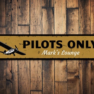 Pilots Only Sign, Pilot Gift, Hangar Lounge Decor, Metal Airplane Sign, Custom Aviation Sign, Aviation Decor, Pilots Only - Quality Aluminum