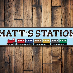 Train Sign, Kid Room Train Decor, Train Station Sign, Custom Child Sign, Train Lover Gift, Kid Train Gift, Train Signs - Quality Aluminum