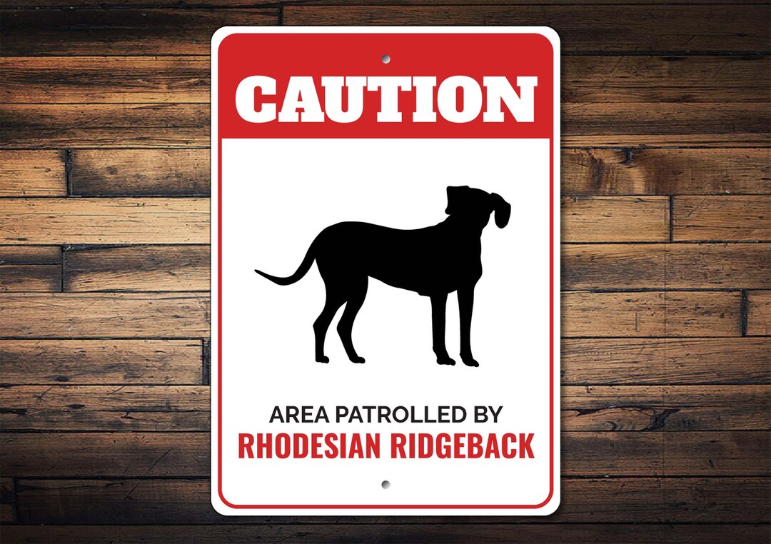 Rhodesian Ridgeback Sign Rhodesian Ridgeback Dog Sign, Caution Dog Sign, Ridgeback Owner, Dog ...