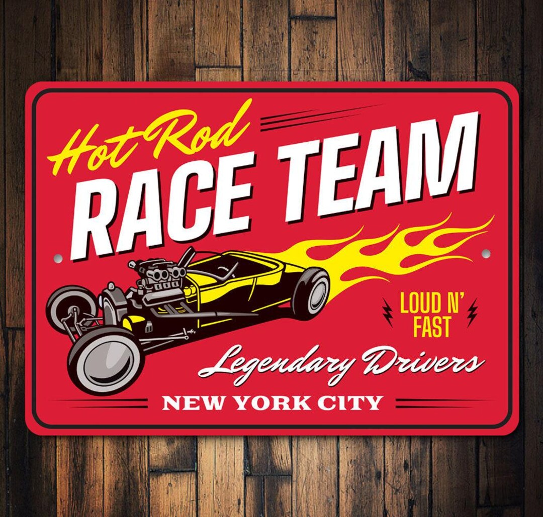 Hot Rod Race Team, Hot Rod Lover, Legendary Drivers, Race Team Sign ...