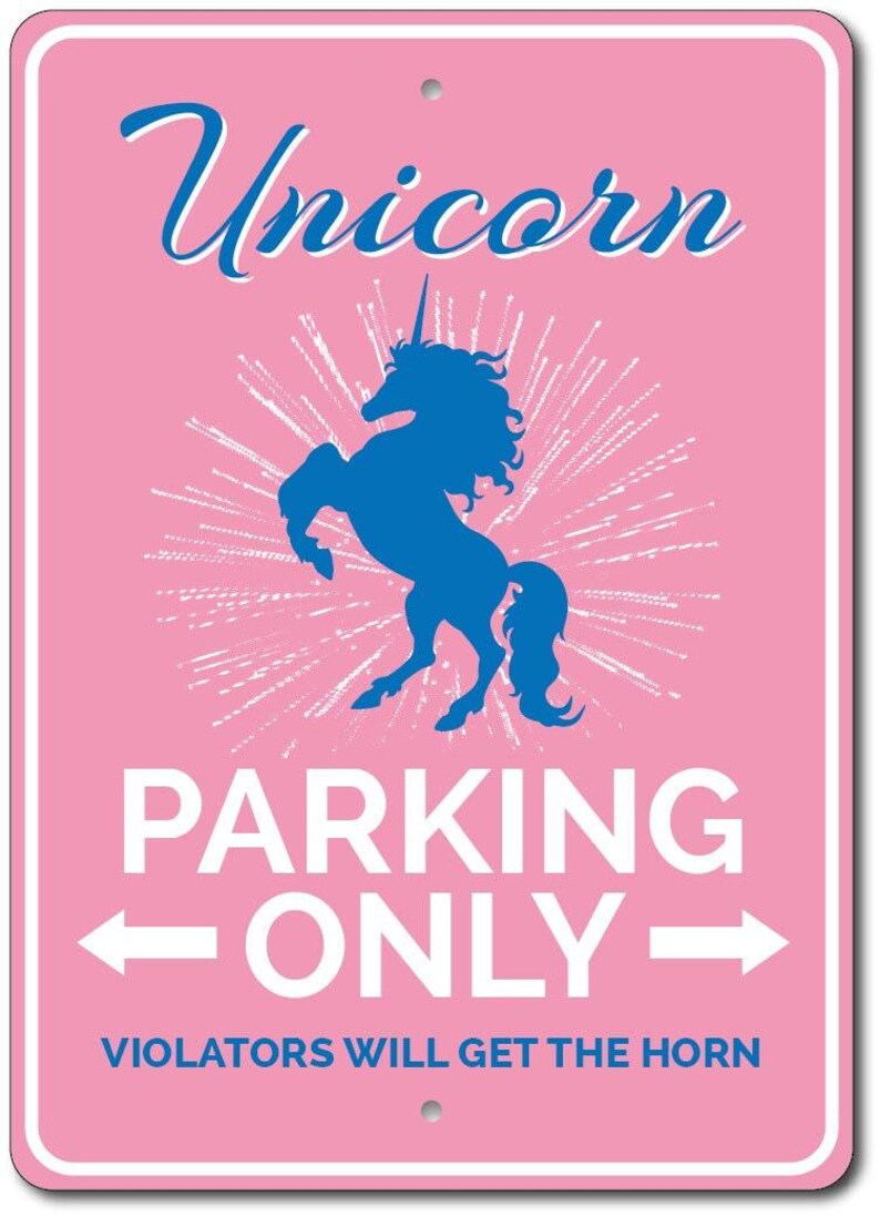 Unicorn Gift, Unicorn Parking Sign, Unicorn Lover Gift, Unicorn Lover Sign, Unicorn Decor, Metal Unicorn Sign, Quality Aluminum Parking Sign image 2