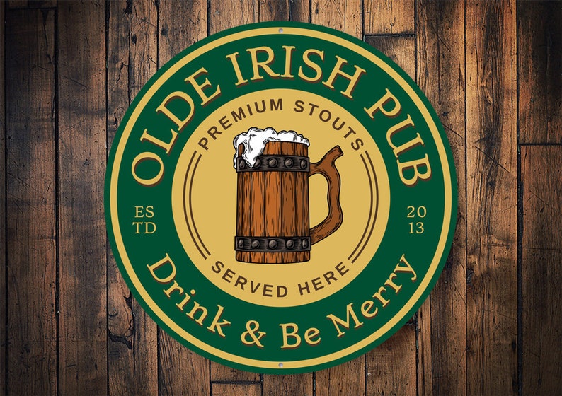 Irish Pub Sign Old Irish Pub Irish Decor Irish Drinking Etsy