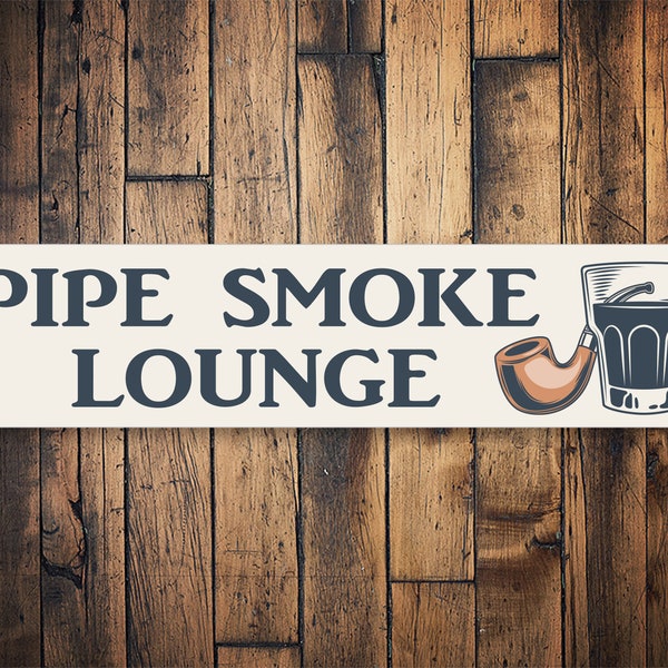 Pipe Smoke Lounge Sign, Decor For Pipe Smoker, Gift For Grandpa, Grandpa Smoking Gift, Pipe Smoker Gift, Pipe Gift, Smoking Lounge Gift