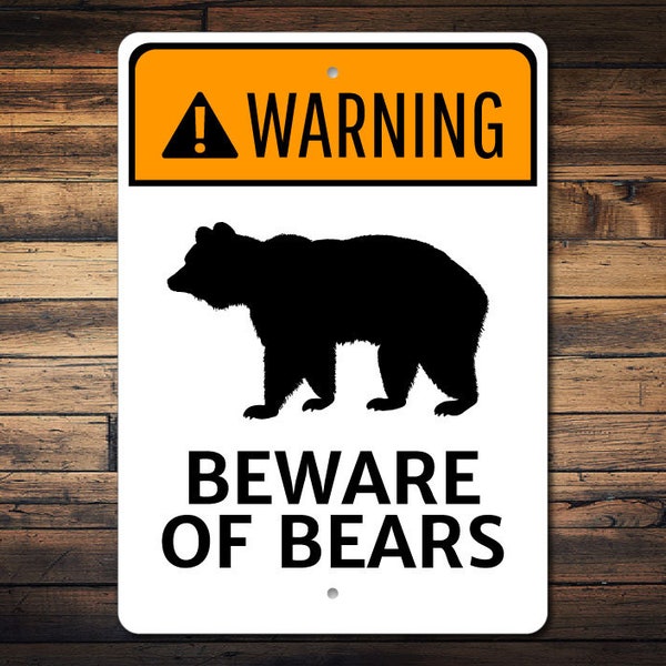 Bear Warning Sign, Beware of Bears Sign, Bear Lover Gift, Bear Cabin Sign, Warning Bears Sign, Warning Sign Bear, Quality Metal Bear Signs