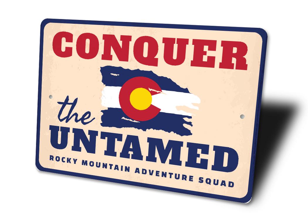 Conquer Colorado the Untamed Sign, Colorado Wall Decor, Adventure Squad ...