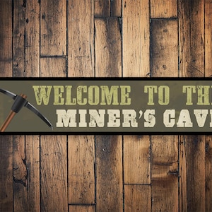 Mining Cave Sign, Miner Decor, Decor For Mine, Mining Sign, Gift For Miners, Miners Save Lives, Miners Matter, Sign For Cave, Cave Owners