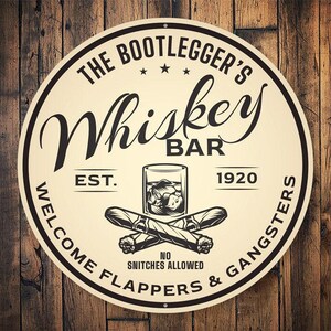 Bootlegger Whiskey Bar, Whiskey Bar, Bootlegger Bar, Bar for Whiskey, Bars, Prohibition Sign, Drinking Decor, Illegal Drinking - Metal Sign