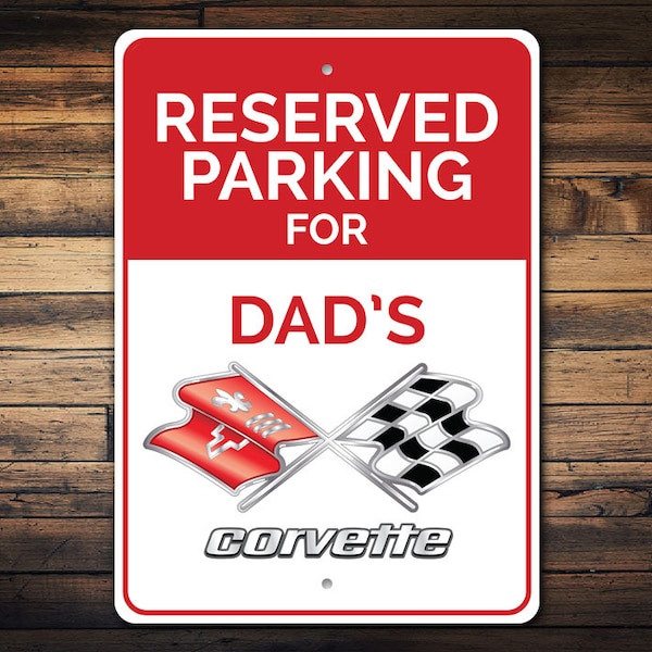 Dads Corvette Parking, Corvette Parking, Dads Parking, Chevy Corvette Sign, Chevrolet Lovers, Corvette Dad, Chevy Life  - Quality Aluminum