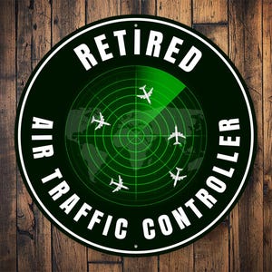Retired Air Traffic Control Sign, Air Traffic Decor, Aviation Decor, Gift For ATC, ATC Tower Gift, Retired Aviation Gift, Aviation Gift