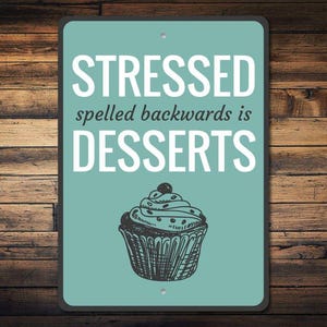 Desserts Sign, Desserts Decor, Dessert Lover Gift, Sweet Tooth Gift, Cupcake Sign, Cupcake Decor, Cupcake Baker, Quality Metal Dessert Signs