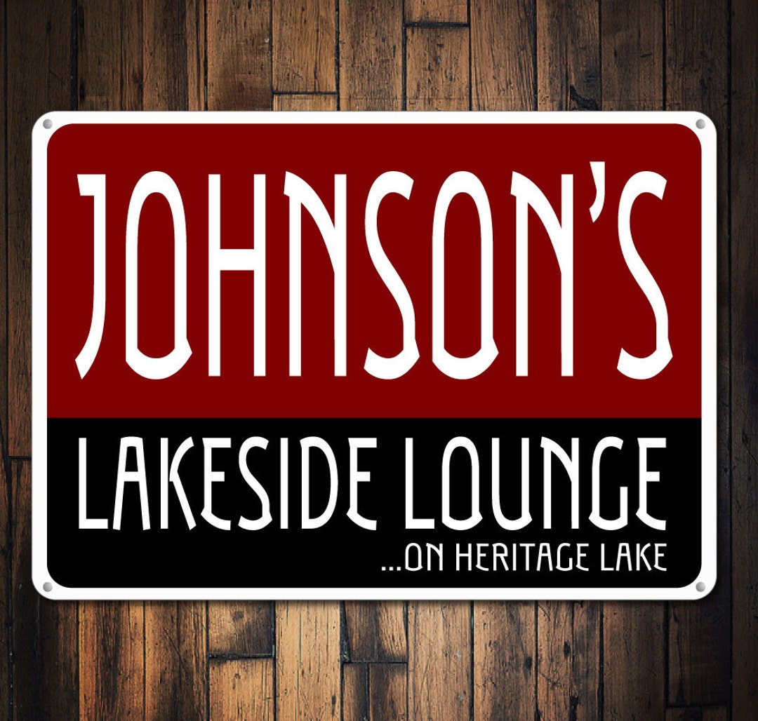 Lakeside Lounge Sign Custom Lake House Sign Lake Location Etsy