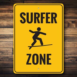 Surfing Zone Sign, Surf Zone Sign, Surfing Lovers, Ocean Decor, Surfer Lover Decor , Ocean, Custom Ocean Sign - Quality Aluminum Surfer Sign