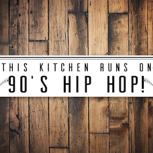 90's Hip Hop Gift, Funny Kitchen Sign, Kitchen Sign Decor, Retro Kitchen, Cute Kitchen Gift, Mamas Kitchen, Kitchen Gifts, Classic Music