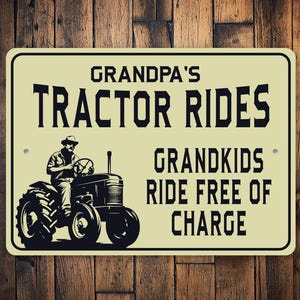 Tractor Ride Sign, Custom Tractor Gift, Grandpas Tractor, Grandpas Grandkids, Tractor Decor, Custom Farm Sign, Farmer Gift - Metal Sign