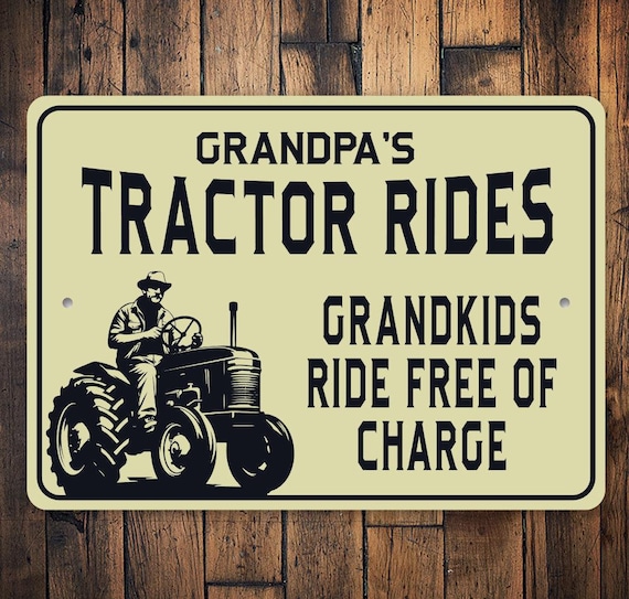 Tractor Ride Sign, Custom Tractor Gift, Grandpas Tractor, Grandpas Grandkids, Tractor Decor, Custom Farm Sign, Farmer Gift - Metal Sign