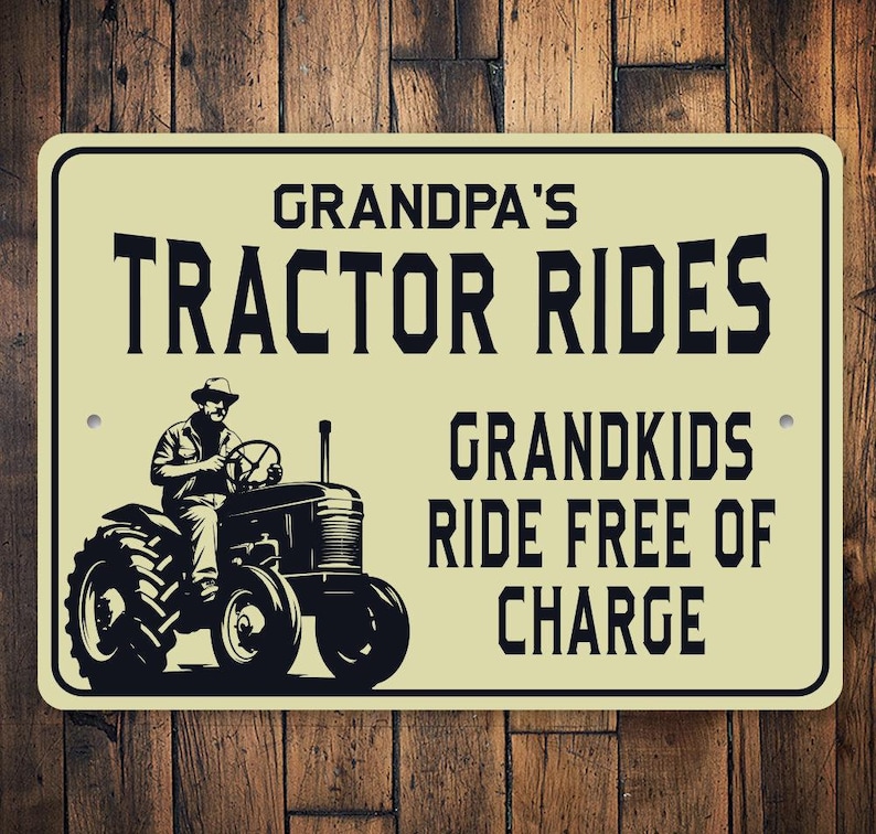 Tractor Ride Sign, Custom Tractor Gift, Grandpas Tractor, Grandpas Grandkids, Tractor Decor, Custom Farm Sign, Farmer Gift - Metal Sign image 1