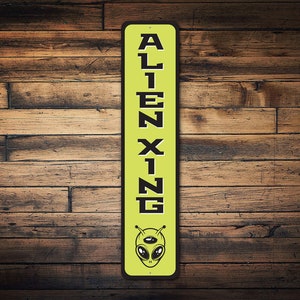 Alien Crossing Sign, Alien Home Decor, Kid Room Decor, Front Door Decor, Sci-Fi Decor, Alien Wall Decor, Alien Gifts, Alien Metal Sign