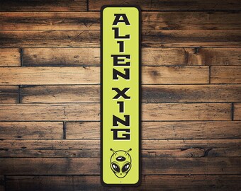 Alien Crossing Sign, Alien Home Decor, Kid Room Decor, Front Door Decor, Sci-Fi Decor, Alien Wall Decor, Alien Gifts, Alien Metal Sign