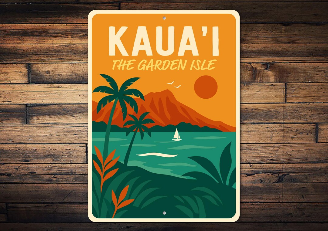 Kauai the Garden Isle Sign, Island Home Decor, Kauai Gifts, Tropical ...
