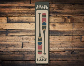 Life Is Better At The Lake, Paddle Decor, Lake House Sign, Lake Life, Lake House Decor, Lake House Gift, Cabin Sign, Home Decor - Metal Sign