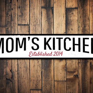 Mom's Kitchen Sign, Personalized Established Date Sign, Kitchen Est Date Decor, Custom Kitchen Name Decor, Mom Kitchen - Quality Aluminum