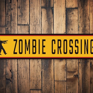 Zombie Crossing Sign, Zombie Crossing, Zombie Zone, Zombie Sign, Decor For Zombie. Zombie Lover, Halloween - Quality Aluminum Decoration