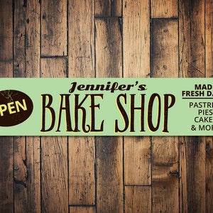 Bake Shop Open Sign, Personalized Bakery Store Name Sign, Custom Baker Made Fresh Daily Sign, Kitchen Decor, Bake Shops - Quality Aluminum