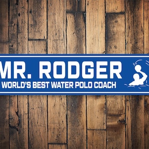 Water Polo Coach Sign, Water Polo Gift, Custom Water Polo Sign, Water Polo Parent, Water Polo Decor, Team Water Polo - Metal Sign