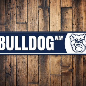 Bulldog Way Sign, Butler University, Butler Fan Sign, Butler Alumni Gift, Bulldog Fan Gift, Butler Street Sign, Dorm Decor - Metal Sign