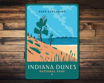Indiana Dunes National Park, Lake Michigan Sign, Dunes State Park Sign, National Park Decor, Great Lakes Sign, Home Park Sign - Metal Sign