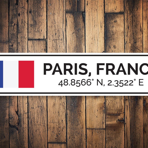 Paris France Sign, France Lovers Sign, French People Decor Sign, Country French Life, Country Sign Decor, Sign Decor  - Quality Aluminum