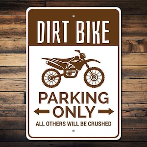 Dirt Bike Parking Sign, Dirt Bike Sign, Dirt Bike Gift for Dirt Biker ...