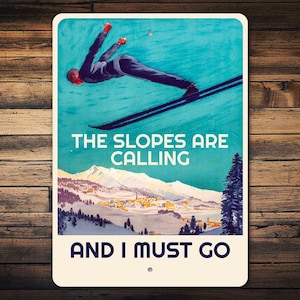 The Slopes Are Calling Sign, Vintage Ski Sign, Sign For Ski Cabin, Vintage Cabin Decor, Vintage Skier Gift, Dads Ski Lounge, Ski Sign Gift