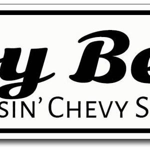 Chevy Bel Air Sign, Bel Air Decor, Bel Air Gift, Custom Bel Air Chevy Sign, Dad Car Sign, Dad Garage Gift Quality Aluminum Sign Chevy Gift image 2