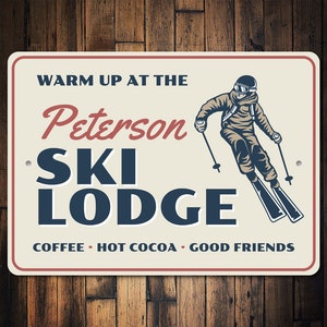 Warm Up At The Ski Lodge Sign, Personalized Sign, Ski Resort Decor, Winter Cabin Decor, Ski Home Decor, Ski Lodge Decor, Ski Metal Sign