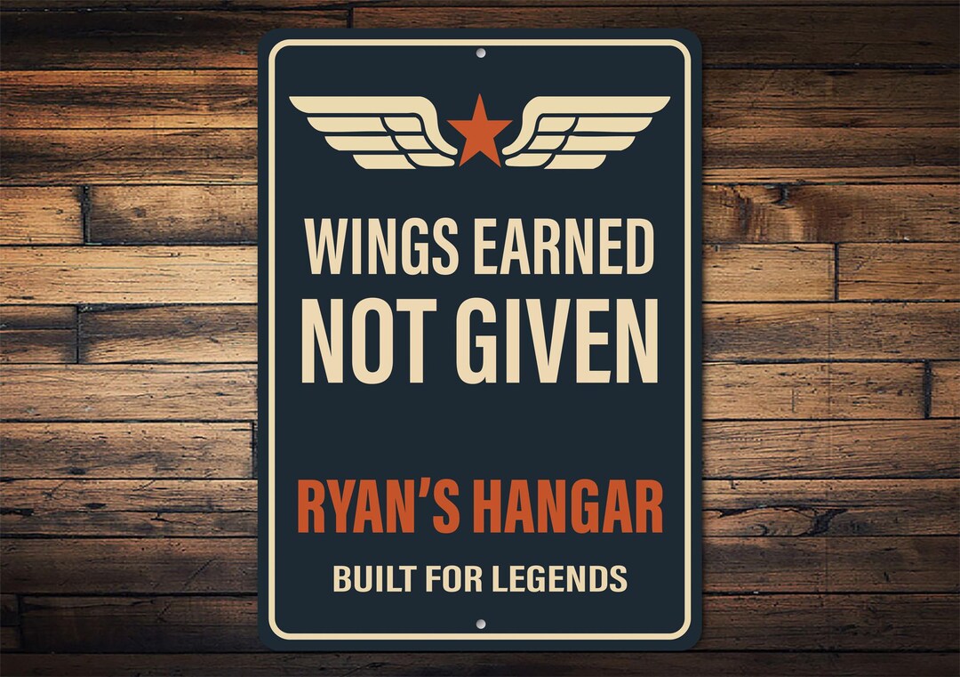 Earned Sign Personalized Hangar Sign, Custom Name Sign, Wings Earned Not Given ...