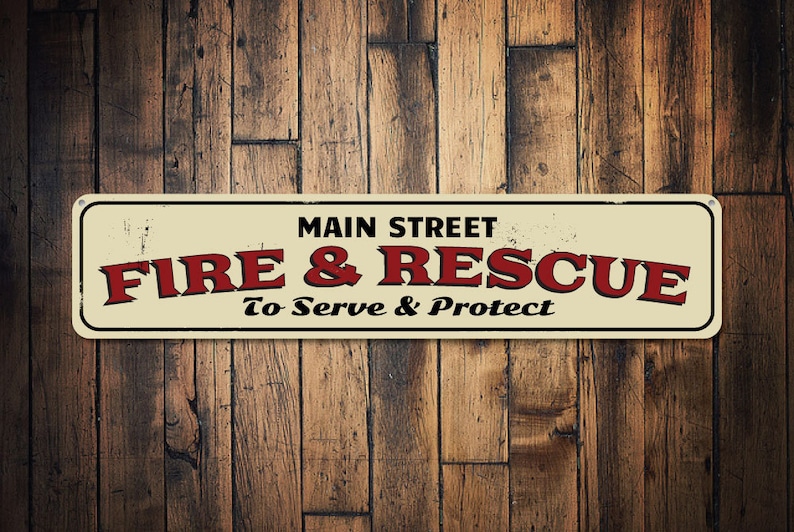 Fire /& Rescue Sign Quality Aluminum Rescues Personalized Street Name Serve Protect Fire Department Firehouse Firefighter Man Cave Sign