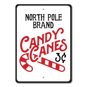 Candy Canes Sign, Candy Canes Decor, North Pole Sign, North Pole Decor, Candy Cane Sign, Holiday Candy Lover Sign, Quality Metal Candy Decor image 3