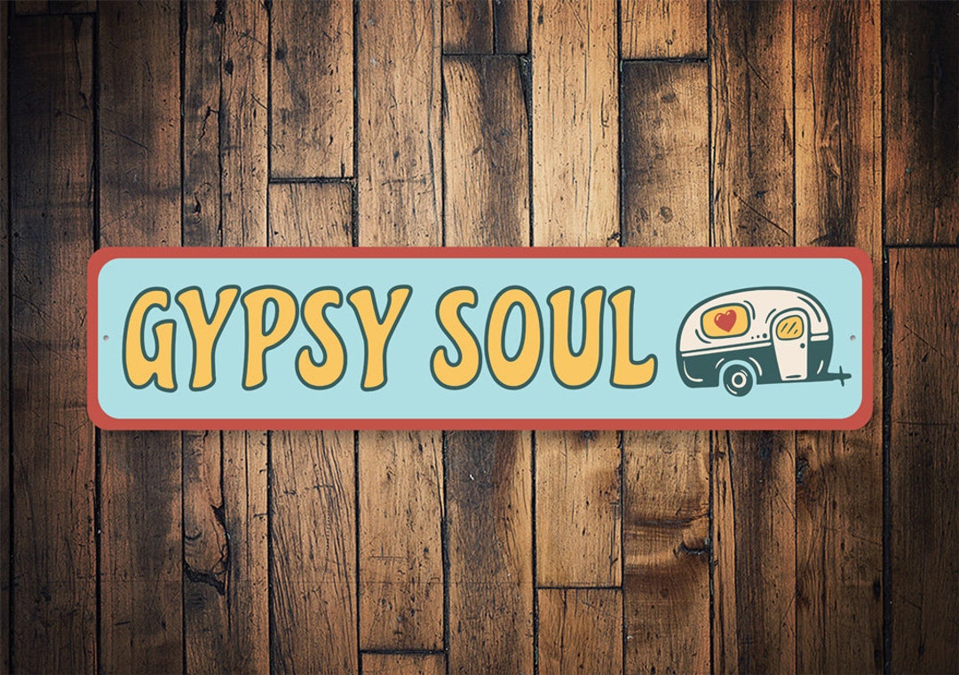 Gypsy Soul Sign Gypsy Camper Hippy Camper Sign Camping Etsy