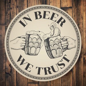 In Beer We Trust Metal Sign - Vintage Bar Wall Art - Beer Lover Gift - Rustic Pub Decor - Brewery Taproom Sign - Man Cave Beer Sign