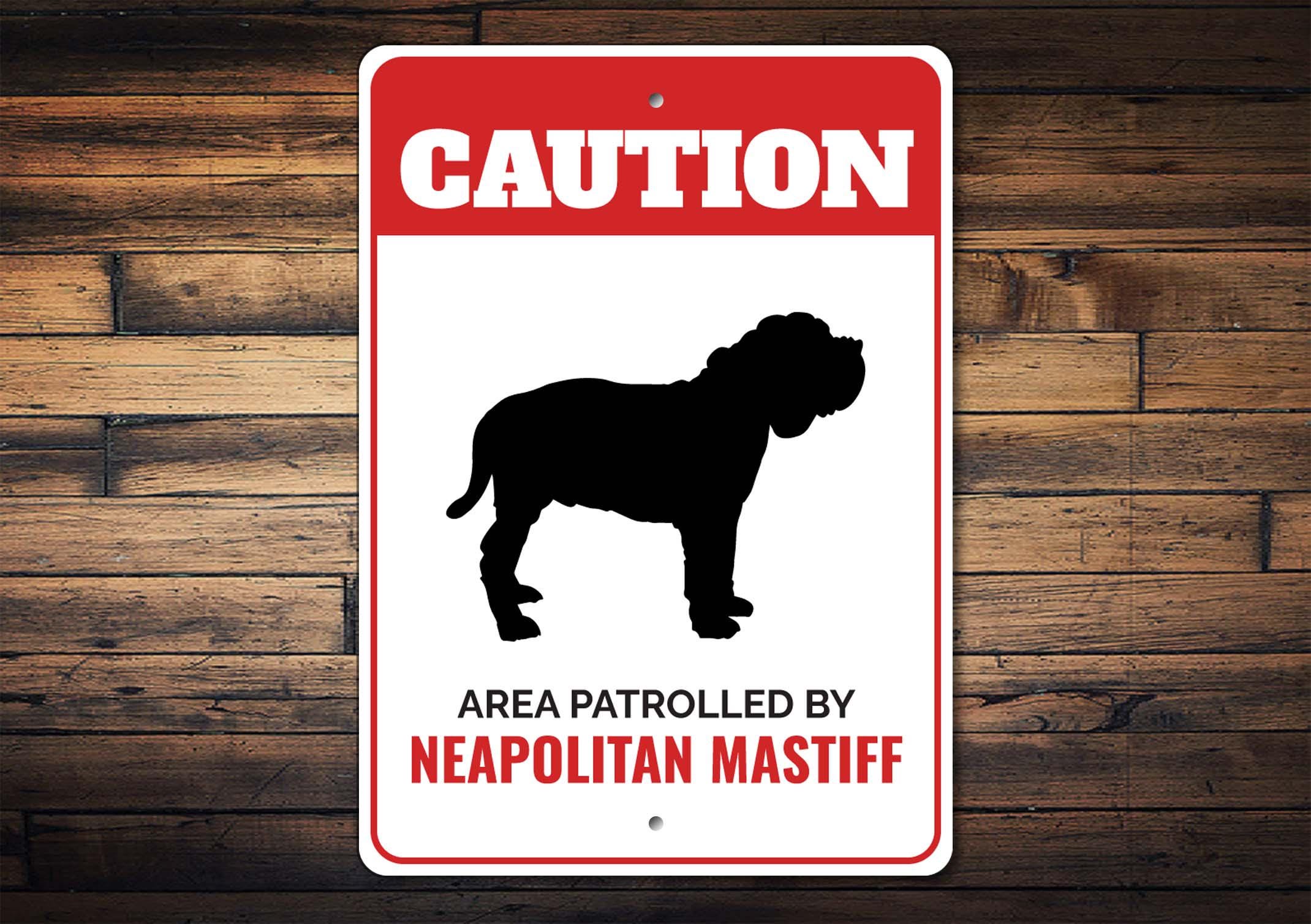 Neapolitan Mastiff Sign, Caution Dog Sign, Mastiff Lover, Dog Breed Signs, Mastiff Gift, Mastino Napoletano, Gate Dog Sign - Dog Metal Sign